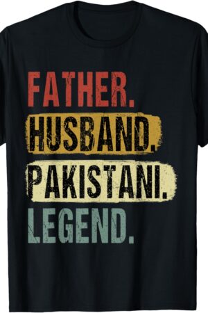 Father Husband Pakistani Legend Pakistan Dad Father's Day T-Shirt